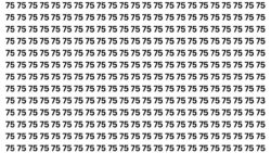 Optical Illusion Challenge: Find 73 Hidden Among 75s in 6 Seconds